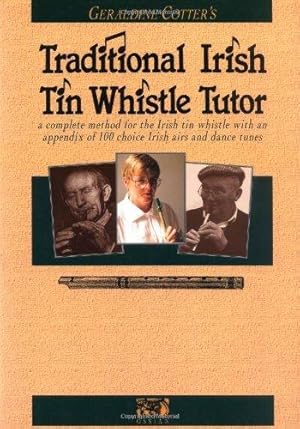 Bild des Verkufers fr Geraldine Cotter's Traditional Irish Tin Whistle Tutor: Book Only zum Verkauf von WeBuyBooks