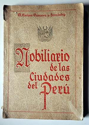 Nobiliario de las Ciudades del Perú. Blasones y viñetas originales del autor. Peru, Lima 1938.