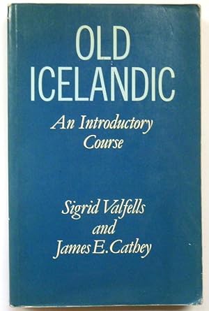 Imagen del vendedor de Old Icelandic: An Introductory Course a la venta por PsychoBabel & Skoob Books
