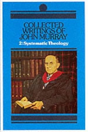 Immagine del venditore per Systematic Theology (v. 2) (Collected Writings of John Murray) venduto da WeBuyBooks