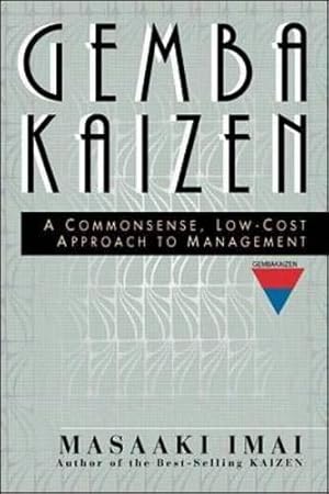 Immagine del venditore per Gemba Kaizen: A Commonsense, Low-Cost Approach to Management venduto da WeBuyBooks