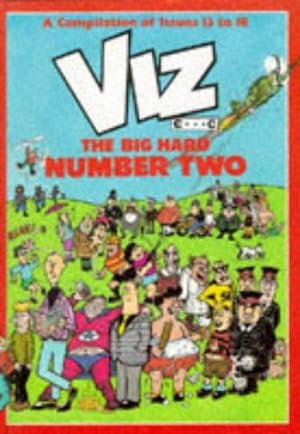 Seller image for Viz. The Big Hard Number Two. Issues 13 to 18 for sale by WeBuyBooks