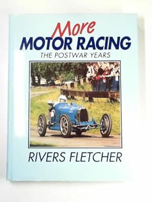 Immagine del venditore per More motor racing: the post-war years venduto da Cotswold Internet Books