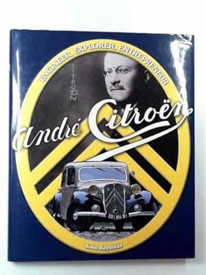 Seller image for Andre Citroen: engineer, explorer, entrepreneur for sale by Cotswold Internet Books