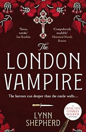 Seller image for The London Vampire: A pulse-racing, intensely dark historical crime novel: 4 (Detective Charles Maddox, 4) for sale by WeBuyBooks