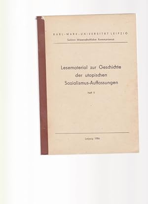 Lesematerial zur Geschichte der utopischen Sozialismus-Auffassungen Heft 5