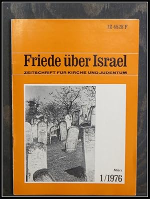 Image du vendeur pour Friede ber Israel. Zeitschrift fr Kirche und Judentum. mis en vente par Antiquariat Johann Forster