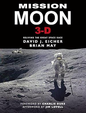 Bild des Verkufers fr Mission Moon 3-D: Reliving the Great Space Race (3d Stereoscopic Book) zum Verkauf von WeBuyBooks 2