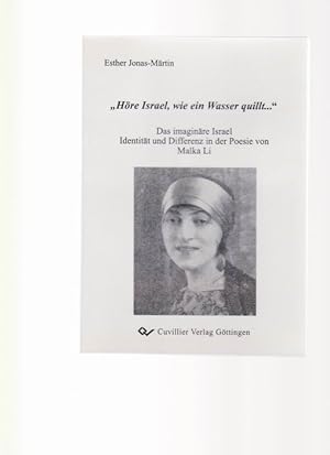 " "Höre Israel, wie ein Wasser quillt"Das imaginäre Israel. Identität und Differenz in der Poesi...
