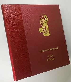 Seller image for Anthony Bernard: A Life in Music for sale by Austin Sherlaw-Johnson, Secondhand Music