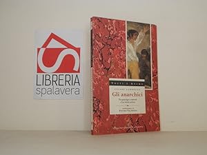Bild des Verkufers fr Gli anarchici zum Verkauf von Libreria Spalavera