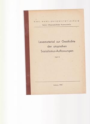 Lesematerial zur Geschichte der utopischen Sozialismus-Auffassungen Heft 3