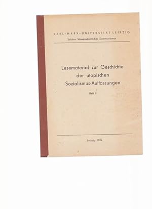 Lesematerial zur Geschichte der utopischen Sozialismus-Auffassungen Heft 2