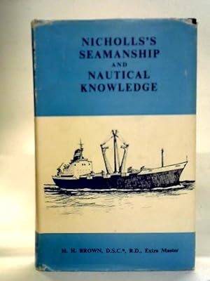 Bild des Verkufers fr Nicholls's Seamanship and Nautical Knowledge zum Verkauf von World of Rare Books