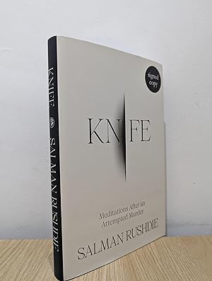 Knife: Meditations After an Attempted Murder (Signed First Edition)