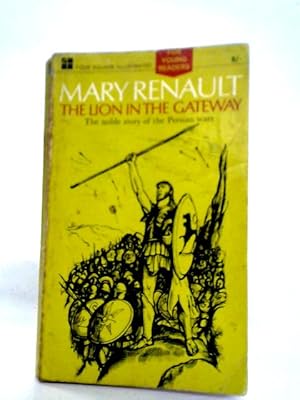 Seller image for The Lion in the Gateway: The Noble Story of the Persian Wars for sale by World of Rare Books