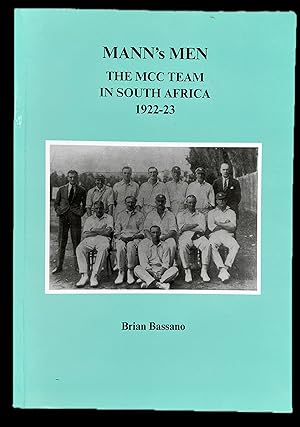 Imagen del vendedor de Mann's Men. The MCC Team in South Africa 1922-23 a la venta por Pastsport