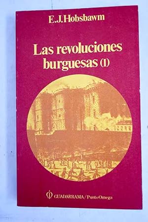 Las revoluciones burguesas, tomo I