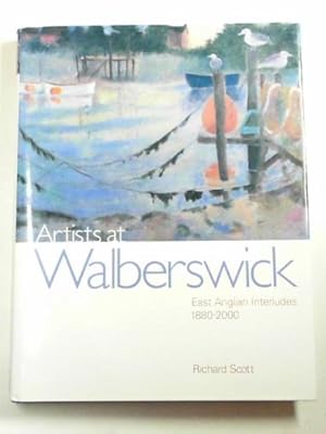 Immagine del venditore per Artists at Walberswick: East Anglian interludes: 1880-2000 venduto da Cotswold Internet Books