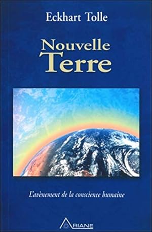 Nouvelle Terre- L'avenement De La Conscience Humaine