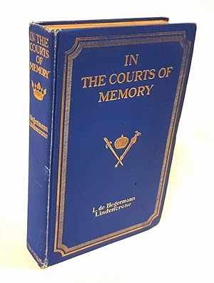 Bild des Verkufers fr In the Courts of Memory. 1858.1875. Illustrated with Portraits, Facsimiles, etc. zum Verkauf von Antiquariat Dennis R. Plummer