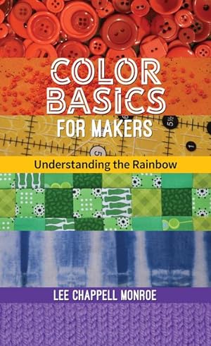 Seller image for Color Basics for Makers : Understanding the Rainbow for sale by GreatBookPrices