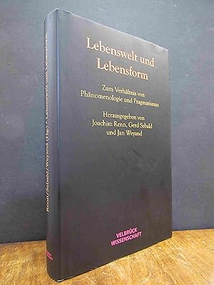 Seller image for Lebenswelt und Lebensform - Zum Verhltnis von Phnomenologie und Pragmatismus, for sale by Antiquariat Orban & Streu GbR