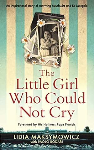Imagen del vendedor de The Little Girl Who Could Not Cry: My Testimony a la venta por WeBuyBooks