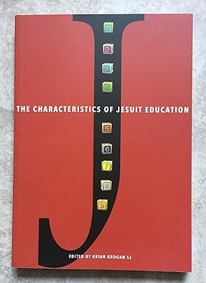 The Characteristics of Jesuit Education: A Charter for Irish Jesuit Colleges