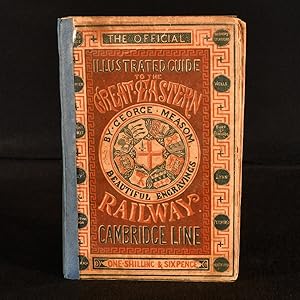 The Official Illustrated Guide to the Great Eastern Railway (Cambridge Line)