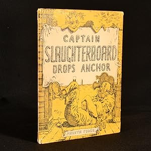 Seller image for Captain Slaughterboard Drops Anchor for sale by Rooke Books PBFA