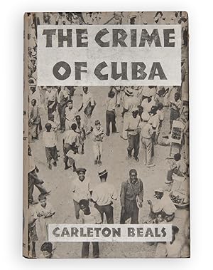 Seller image for The Crime of Cuba. With 31 aquatone illustrations from photographs by Walker Evans. for sale by Shapero Rare Books