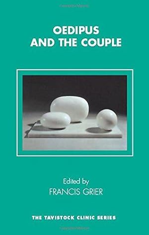 Bild des Verkufers fr Oedipus and the Couple (The Tavistock Clinic Series) zum Verkauf von WeBuyBooks