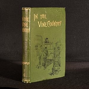 Seller image for In the Vine Country for sale by Rooke Books PBFA
