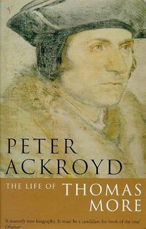 Bild des Verkufers fr The Life of Thomas More: Book Club Edition zum Verkauf von WeBuyBooks