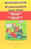 Seller image for PSICOANALISIS VAYA TIMO!, EL for sale by Agapea Libros