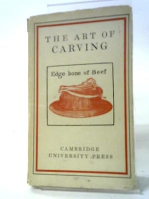 Imagen del vendedor de The Art Of Carving. a la venta por World of Rare Books