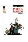 Seller image for Podis besaros for sale by Agapea Libros