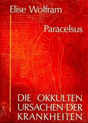 Bild des Verkufers fr Die okkulten Ursachen der Krankheiten: Volumen Paramirum zum Verkauf von Antiquariat Armebooks