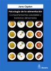 Seller image for Psicologa de la alimentacin : comportamientos saludables y trastornos alimentarios for sale by Agapea Libros