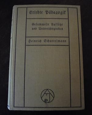 Imagen del vendedor de Erlebte Pdagogik: Gesammelte Aufstze und Unterrichtsproben a la venta por Buchstube Tiffany