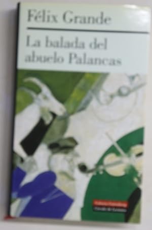 Imagen del vendedor de La balada del abuelo Palancas a la venta por Librera Alonso Quijano