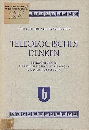 Image du vendeur pour Teleologisches Denken Betrachtungen zu dem gleichnamigen Buche Nikolai Hartmanns mis en vente par avelibro OHG