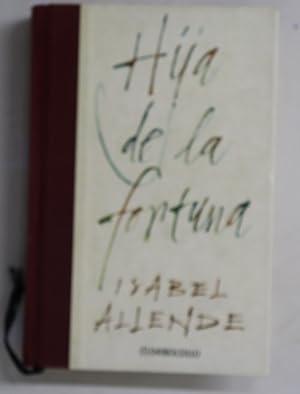 Immagine del venditore per Hija de la fortuna venduto da Librera Alonso Quijano