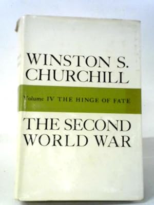 Imagen del vendedor de The Second World War Volume IV The Hinge Of Fate a la venta por World of Rare Books