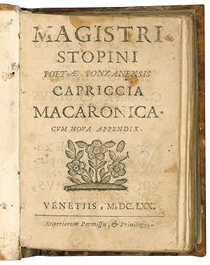 Immagine del venditore per Magistri Stopini poet Ponzanensis Capriccia macaronica. Cum noua appendix. venduto da Libreria Alberto Govi di F. Govi Sas