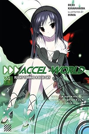 Imagen del vendedor de Accel World, Vol. 4 (light novel): Flight Toward a Blue Sky a la venta por WeBuyBooks