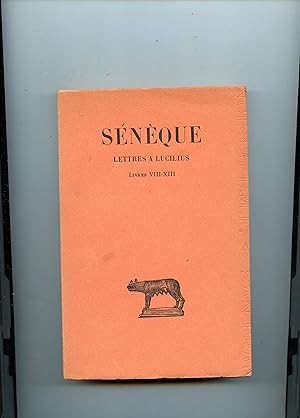 LETTRES A LUCILIUS . TOME III . ( Livres VIII - XIII ) ) . Texte établi par François Prêchac et T...