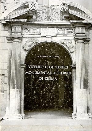 Immagine del venditore per Vicende degli edifici monumentali e storici di Crema (in custodia) venduto da Messinissa libri