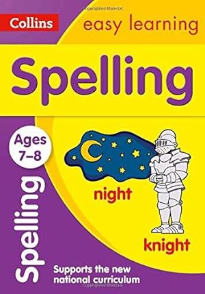 Immagine del venditore per Spelling Ages 7-8: Ideal for home learning (Collins Easy Learning KS2) venduto da WeBuyBooks 2